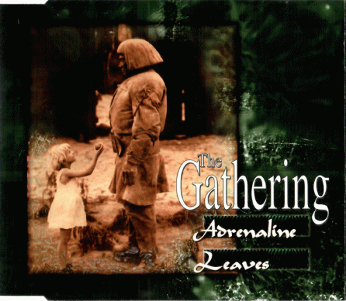 The Gathering : Adrenaline - Leaves